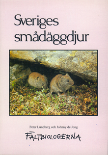 Sveriges smådäggdjur; Peter Lundberg, Johnny de Jong; 1995