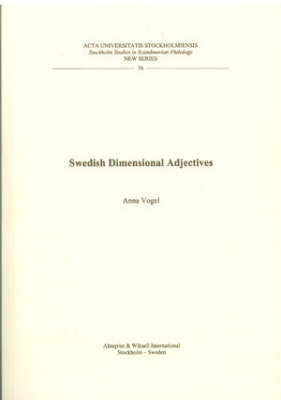 Swedish dimensional adjectives; Anna Vogel; 2004