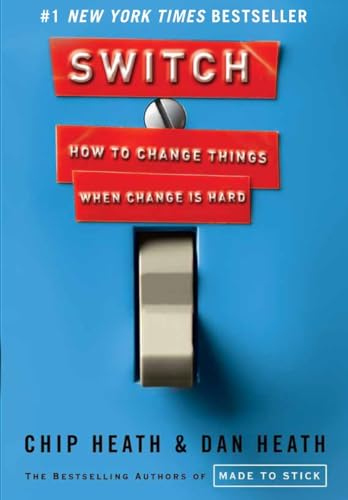 Switch; Chip Heath, Dan Heath; 2010