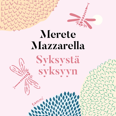 Syksystä syksyyn; Merete Mazzarella; 2021