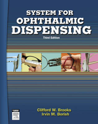 System for Ophthalmic Dispensing; Clifford W Brooks; 2006