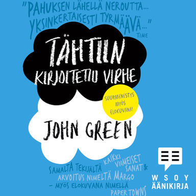 Tähtiin kirjoitettu virhe; John Green; 2016