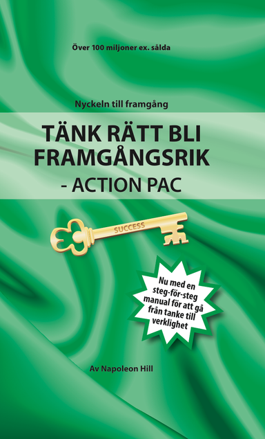 Tänk Rätt bli Framgångsrik - Action Pack; Napoleon Hill; 2013