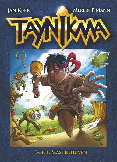 Taynikma. Mästertjuven; Jan Kjær, Merlin P. Mann; 2006