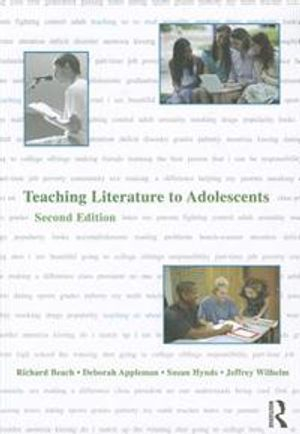 Teaching Literature to Adolescents; Richard Beach, Appleman Deborah, Fecho Bob, Simon Rob; 2011