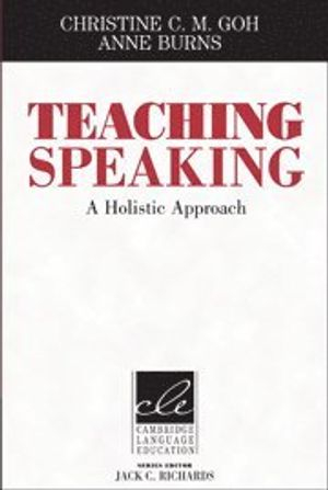 Teaching Speaking; Christine Goh; 2012