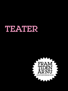 Teater : Anpassning och revolt; Per Arne Tjäder; 2012