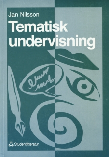 Tematisk undervisning; Jan Nilsson; 1997