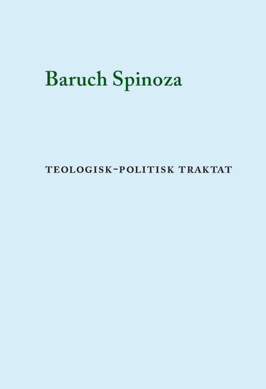 Teologisk-politisk traktat; Baruch Spinoza; 2016