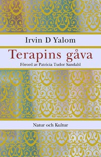 Terapins gåva; Irvin D Yalom; 2010