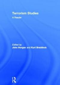 Terrorism Studies; John G Horgan, Kurt Braddock; 2011