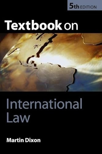 Textbook on International Law (5/e); Martin Dixon; 2005