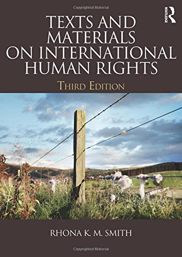 Texts and Materials on International Human Rights; Rhona K M Smith; 2013