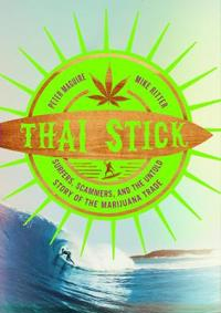 Thai Stick; Peter Maguire; 2015