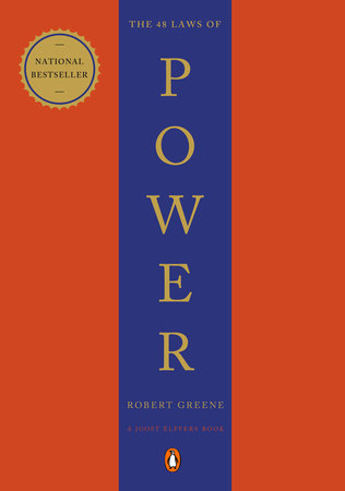 The 48 Laws of Power; Robert Greene; 2000