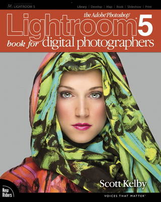 The Adobe Photoshop Lightroom 5 Book for Digital Photographers; Scott Kelby; 2013