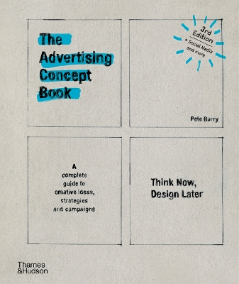 The Advertising Concept Book; Pete Barry; 2016