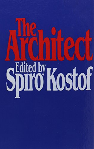 The Architect; Spiro Kostof; 1976