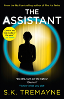 The Assistant; S. K. Tremayne; 2019