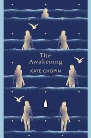 The Awakening; Kate Chopin; 2018