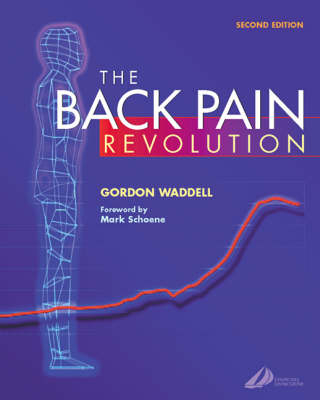 The Back Pain Revolution; Gordon Waddell; 2004