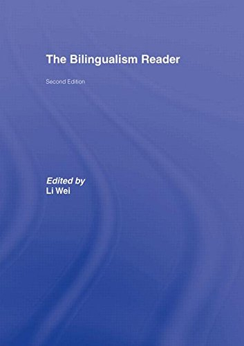 The Bilingualism Reader; Li Wei; 2006