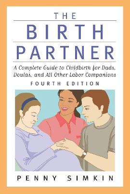 The Birth Partner - Revised; Simkin Penny; 2013