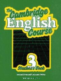 The Cambridge English Course 3; Michael Swan, Catherine Walter; 1987