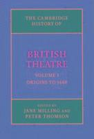 The Cambridge History of British Theatre 3 Volume Paperback Set; Baz Kershaw, Jane Milling, Peter Thomson, J; 2015