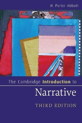 The Cambridge Introduction to Narrative; H. Porter Abbott; 2021