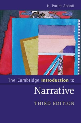 The Cambridge Introduction to Narrative; H Porter Abbott; 2020