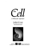 The cell A molecular approach; Geoffrey M. Cooper; 1997