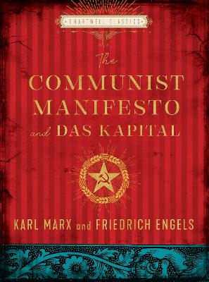 The Communist Manifesto and Das Kapital; Karl Marx, Friedrich Engels; 2022