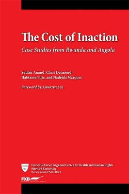 The cost of inaction : case studies from Rwanda and Angola; Sudhir Anand, Amartya Sen; 2012