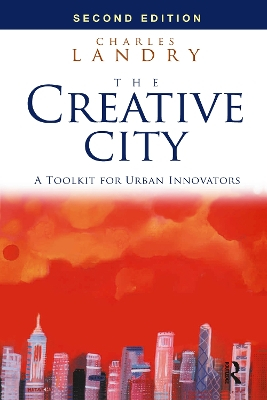 The Creative City; Charles Landry; 2008