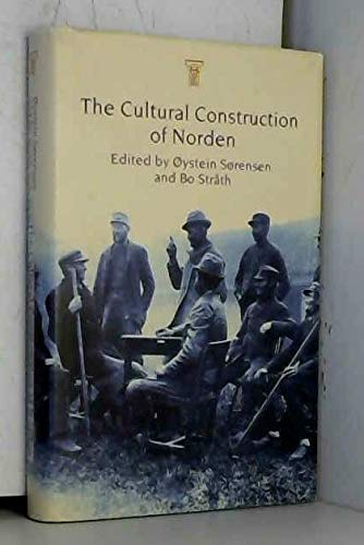 The cultural construction of Norden; Bo Stråth, Øystein Sørensen; 1997