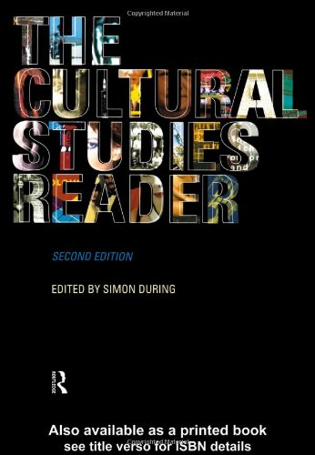 The Cultural Studies Reader; Simon During; 1999