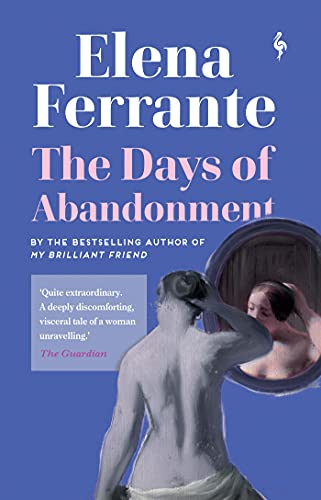 The Days of Abandonment; Elena Ferrante; 2021