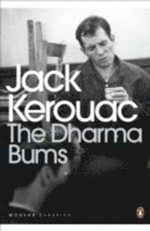 The Dharma Bums; Jack Kerouac; 2000