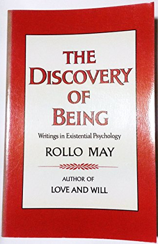 The discovery of being : writings in existential psychology; Rollo May; 1983