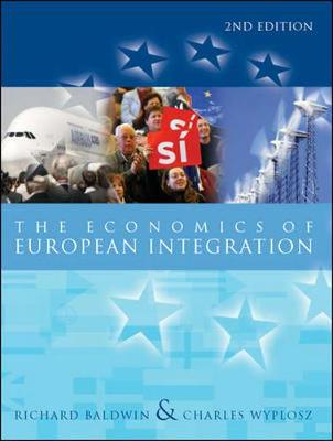 The economics of european integration; Richard Baldwin; 2006