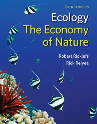 The Economy of Nature; Relyea Rick, Ricklefs Robert E.; 2013