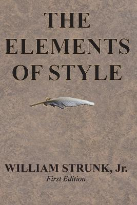 The Elements of Style; William Strunk Jr; 1918