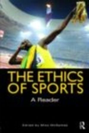 The ethics of sports : a reader; M. J. McNamee; 2010