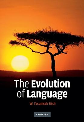 The Evolution of Language; W Tecumseh Fitch; 2010