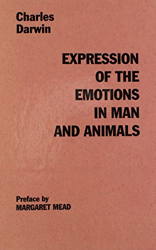 The expression of the emotions in man and animals; Charles Darwin