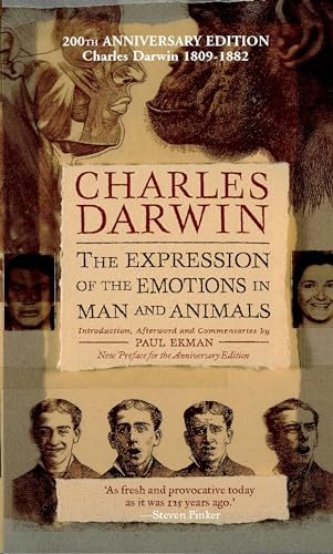 The Expression of the Emotions in Man and Animals, Anniversary Edition; Charles Darwin; 2009