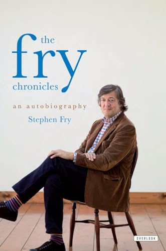 The Fry chronicles; Stephen Fry; 2012