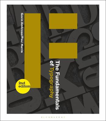 The Fundamentals of Typography; Gavin Ambrose, Paul Harris; 2018