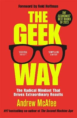 The Geek Way; Andrew McAfee; 2024